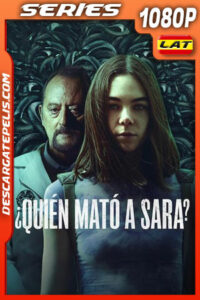 ¿Quién mató a Sara? (2022) Temporada 3 1080p WEB-DL Latino