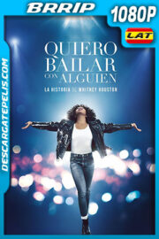 Quiero Bailar Con Alguien (2022) 1080p BRRip Latino
