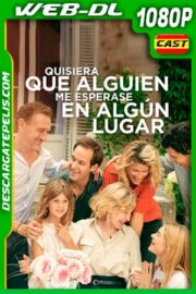 Quisiera que alguien me esperara en algún lugar (2019) 1080p WEB-DL