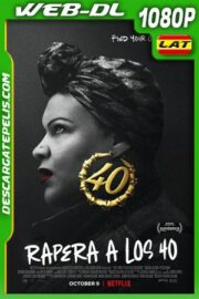 Rapera a los 40 (2020) 1080p WEB-DL Latino