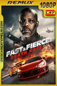 Rápido y Feroz: Carrera de la Muerte (2020) 1080p Remux Latino