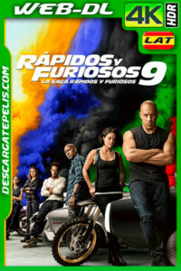 Rápidos y furiosos 9 (2021) 4k WEB-DL HDR Latino