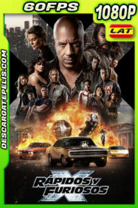 Rápidos y furiosos X (2023) 1080p 60FPS WEB-DL Latino
