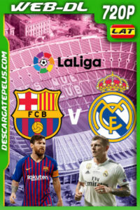 Real Madrid vs Barcelona LaLiga (2021) 720p WEB-DL Latino