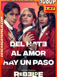Rebelde (2022) Temporada 2 1080p WEB-DL Latino