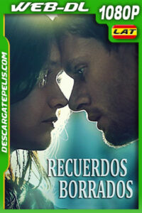 Recuerdos borrados (2020) 1080p WEB-DL Latino