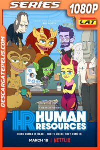 Recursos Humanos (2022) Temporada 1 1080p WEB-DL Latino