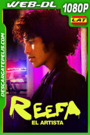 Reefa: El artista (2021) 1080p WEB-DL Latino