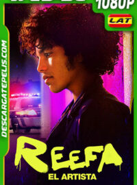 Reefa: El artista (2021) 1080p WEB-DL Latino