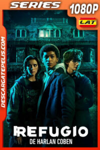 Refugio de Harlan Coben Temporada 1 (2023) 1080p WEB-DL Latino