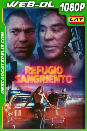 Refugio sangriento (2023) 1080p WEB-DL Latino
