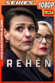 Rehén Temporada 1 (2025) 1080p WEB-DL Latino