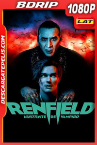 Renfield: Asistente de vampiro (2023) 1080p BDRip Latino