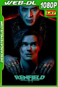 Renfield: Asistente de vampiro (2023) 1080p WEB-DL Latino