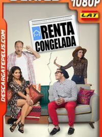 Renta congelada Temporada 2 (2019) 1080p WEB-DL Latino