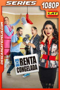 Renta congelada Temporada 3 (2020) 1080p WEB-DL Latino