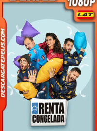 Renta Congelada Temporada 4 (2022) 1080p WEB-DL Latino