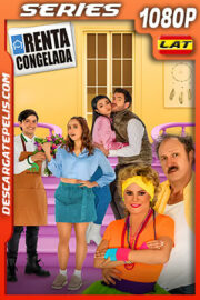 Renta congelada Temporada 5 (2023) 1080p WEB-DL Latino