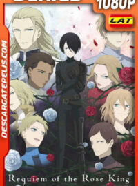 Réquiem por el Rey de la Rosa Temporada 1 (2022) 1080p´WEB-DL Latino