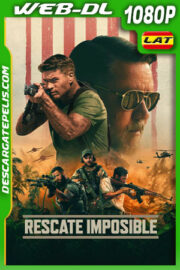 Rescate imposible (2024) 1080p WEB-DL Latino