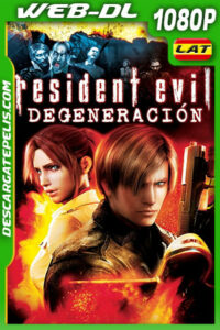 Resident Evil – Degeneración (2008) 1080p WEB-DL Latino