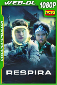 Respira (2024) 1080p WEB-DL Latino