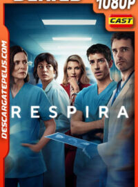 Respira Temporada 1 (2024) 1080p WEB-DL Español