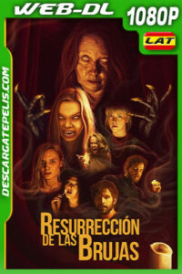 Resurrección de las brujas (2021) 1080p WEB-DL Latino