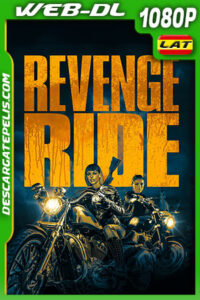 Revenge Ride (2020) 1080p WEB-DL Latino