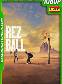 Rez Ball (2024) 1080p WEB-DL Latino
