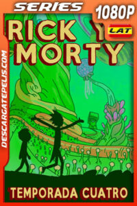 Rick and Morty (2019) Temporada 4 1080p WEB-DL Latino
