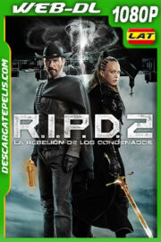 R.I.P.D. 2: La rebelión de los condenados (2022) 1080p WEB-DL Latino