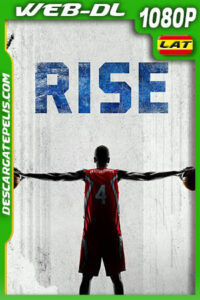 Rise (2022) 1080p WEB-DL Latino Ligero