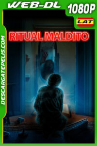 Ritual maldito (2021) 1080p WEB-DL Latino