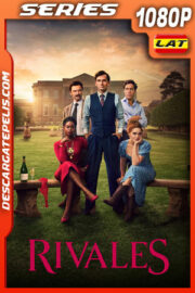 Rivales Temporada 1 (2024) 1080p WEB-DL Latino