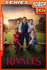 Rivales Temporada 1 (2024) 1080p WEB-DL Latino
