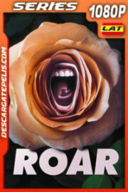 Roar Temporada 1 (2022) 1080p WEB-DL Latino