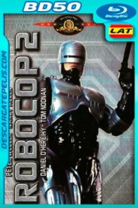 Robocop 2 (1990) 1080p BD50 Latino – Ingles