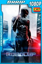 RoboCop (2014) 1080p BRRip Latino – Ingles