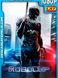RoboCop (2014) 1080p BRRip Latino – Ingles