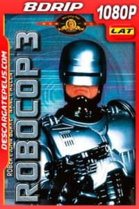 Robocop 3 (1993) 1080p BDRip Latino – Ingles
