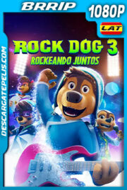Rock Dog 3: Rockeando juntos (2022) 1080p BRRip Latino