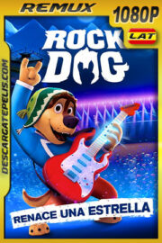 Rock Dog: Renace una estrella (2021) 1080p Remux Latino