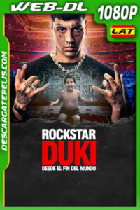 Rockstar: Duki desde el fin del mundo (2025) 1080p WEB-DL Latino