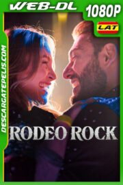 Rodeo rock (2023) 1080p WEB-DL Latino