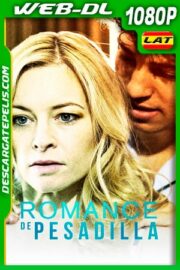 Romance de Pesadilla (2020) 1080p WEB-DL Latino