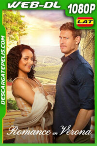 Romance en Verona (2022) 1080p WEB-DL Latino