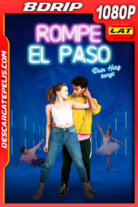 Rompe el paso (2020) 1080p BDRip Latino
