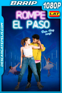 Rompe el paso (2020) 1080p BRRip Latino