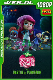 Rosita Fresita Y La Bestia Del Plantano (2023) 1080p WEB-DL Latino